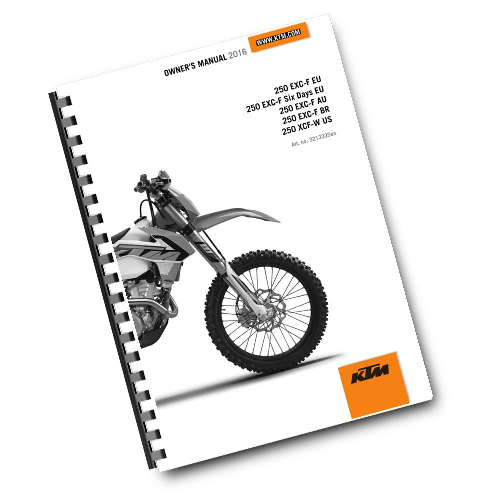 KTM 2016 -250 EXC-F SIX DAYS XCF-W - OWNERS MANUAL USER GUIDE
