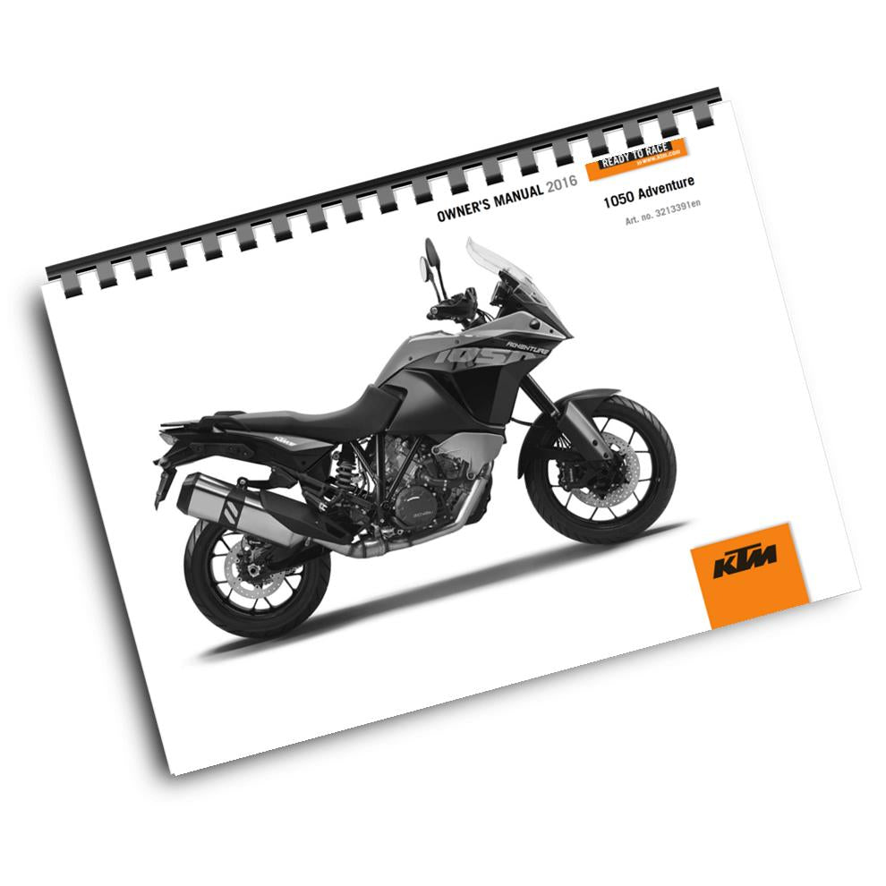 KTM 2016 - 1050 ADVENTURE - OWNERS MANUAL USER GUIDE