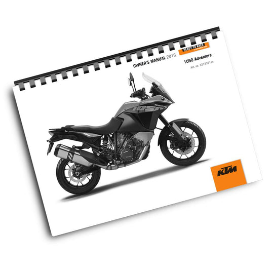 KTM 2016 - 1050 ADVENTURE - OWNERS MANUAL USER GUIDE