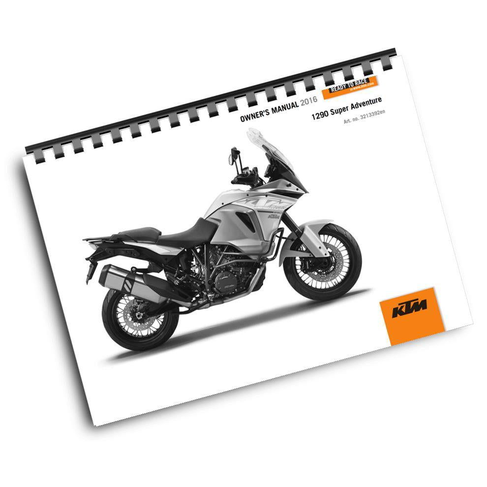 KTM 2016 - 1290 SUPER ADVENTURE - OWNERS MANUAL USER GUIDE