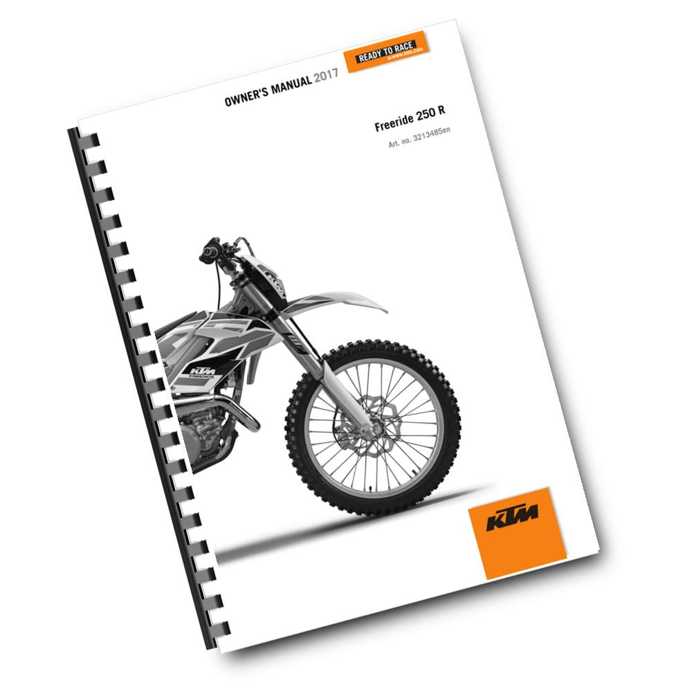 KTM 2017 - FREERIDE 250 R - OWNERS MANUAL USER GUIDE