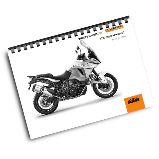 KTM 2017 - 1290 SUPER ADVENTURE T - OWNERS MANUAL USER GUIDE