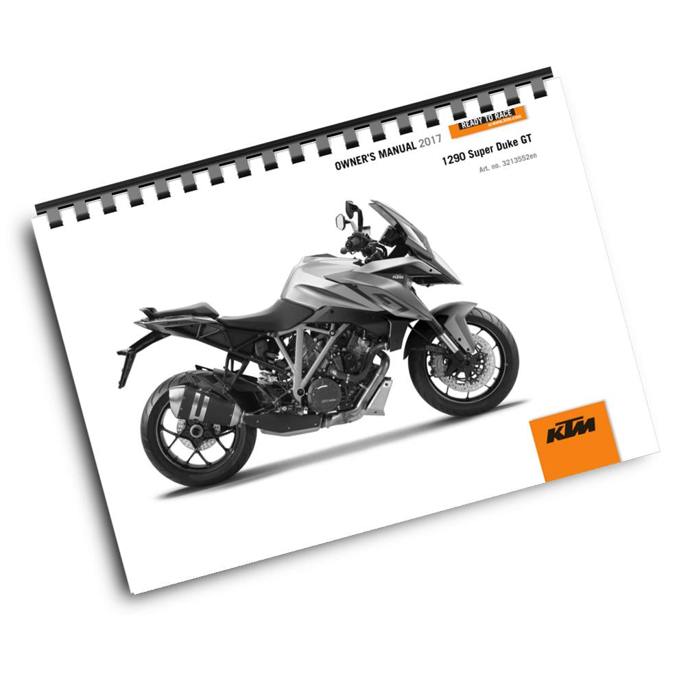 KTM 2017 - 1290 SUPER DUKE GT - OWNERS MANUAL USER GUIDE