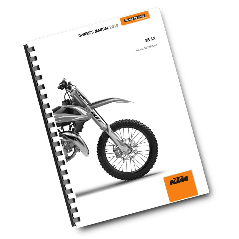 KTM 2018 - 85 SX - OWNERS MANUAL USER GUIDE