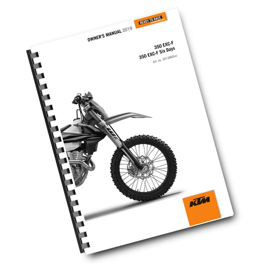 KTM 2019 - 350 EXC-F SIX DAYS - OWNERS MANUAL USER GUIDE