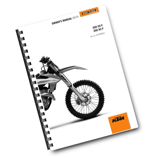 KTM 2019 - 350 SX-F EXC-F - OWNERS MANUAL USER GUIDE