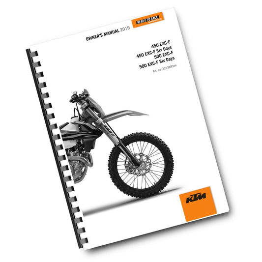 KTM 2019 - 450 500 EXC-F SIX DAYS - OWNERS MANUAL USER GUIDE