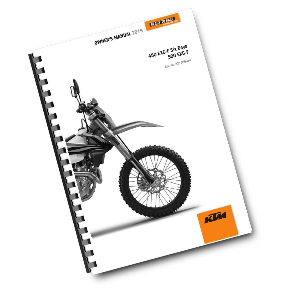 KTM 2019 - 450 500 EXC-F SIX DAYS - OWNERS MANUAL USER GUIDE