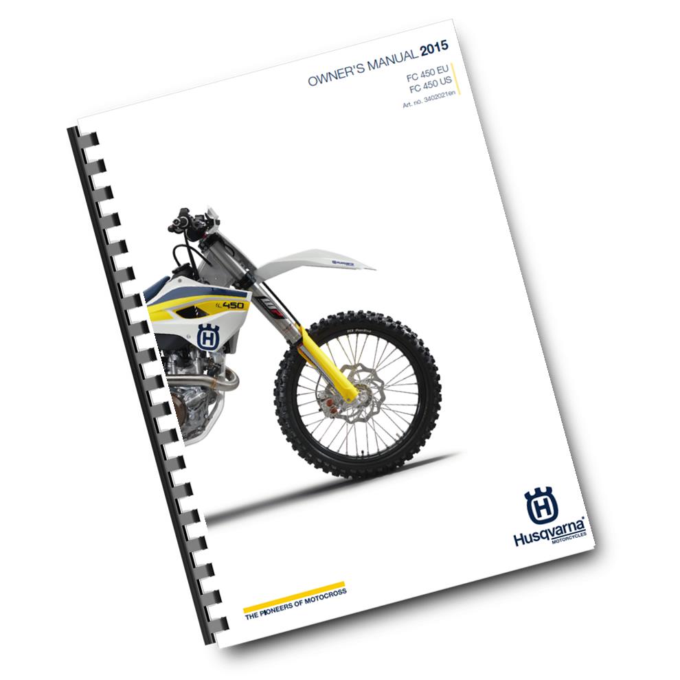 Official Husqvarna 2015 FC 450 EU & US Owners Manual (Digital & Physical Copy)