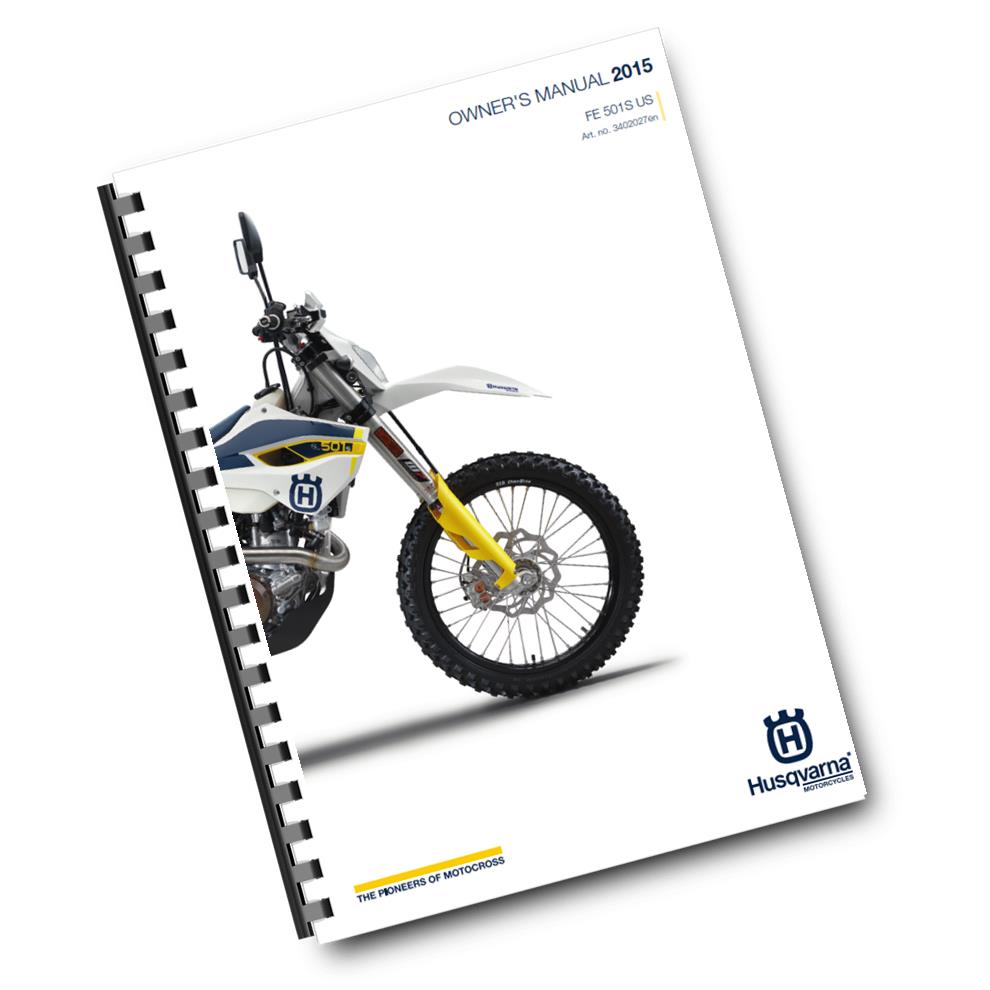 Official Husqvarna 2015 FE 501S US Owners Manual (Digital & Physical Copy)