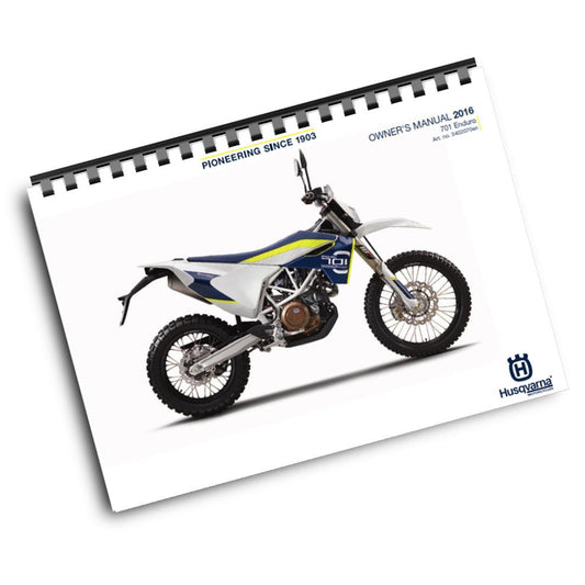 Official Husqvarna 2016 701 Enduro Owners Manual (Digital & Physical Copy)