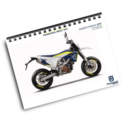 Official Husqvarna 2016 701 Supermoto Owners Manual (Digital & Physical Copy)