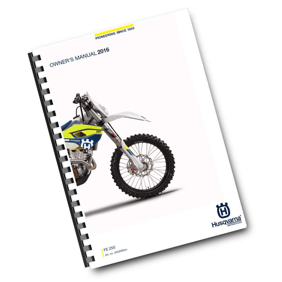 Official Husqvarna 2016 FE 250 Owners Manual (Digital & Physical Copy)