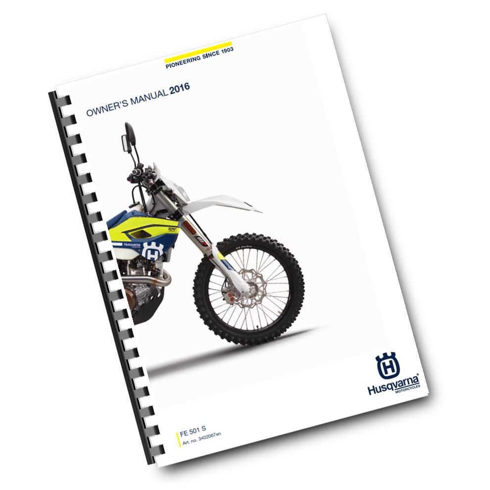 Official Husqvarna 2016 FE 501 S US Owners Manual (Digital & Physical Copy)