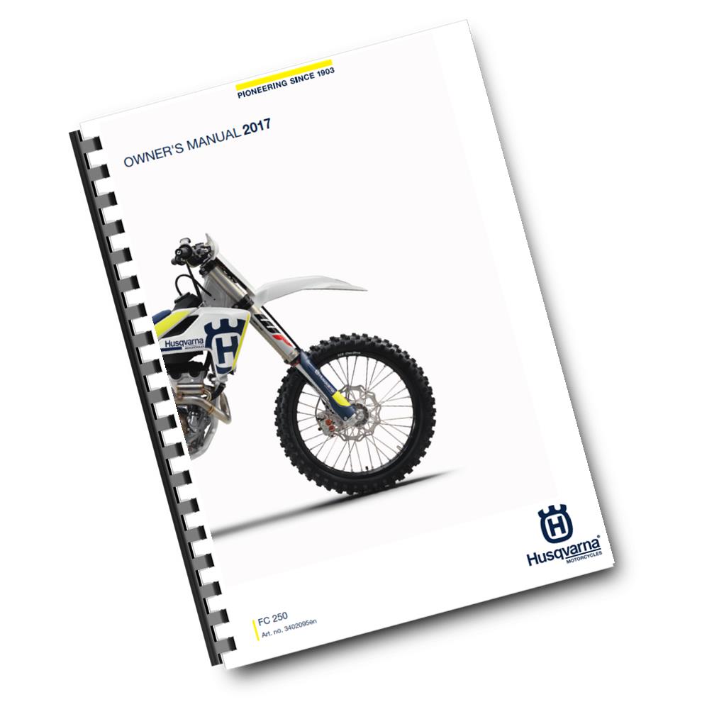 Official Husqvarna 2017 FC 250 Owners Manual (Digital & Physical Copy)