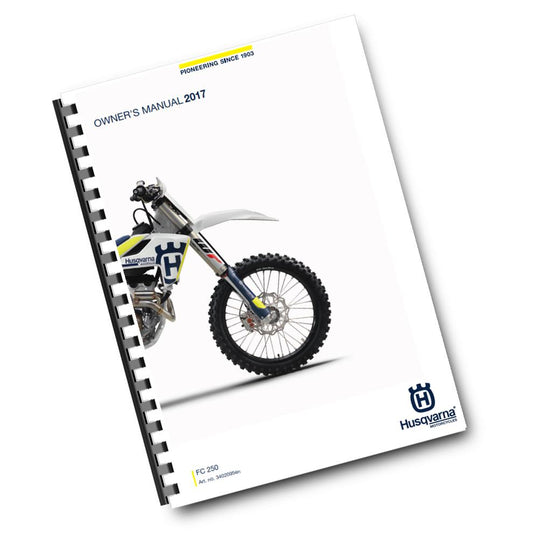 Official Husqvarna 2017 FC 250 Owners Manual (Digital & Physical Copy)