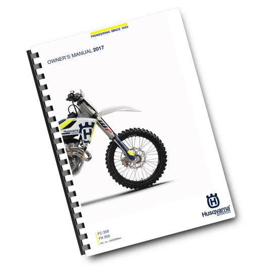 Official Husqvarna 2017 FC 350 & FX 350 Owners Manual (Digital & Physical Copy)