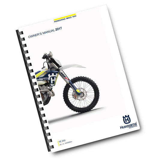 Official Husqvarna 2017 FE 250 Owners Manual (Digital & Physical Copy)