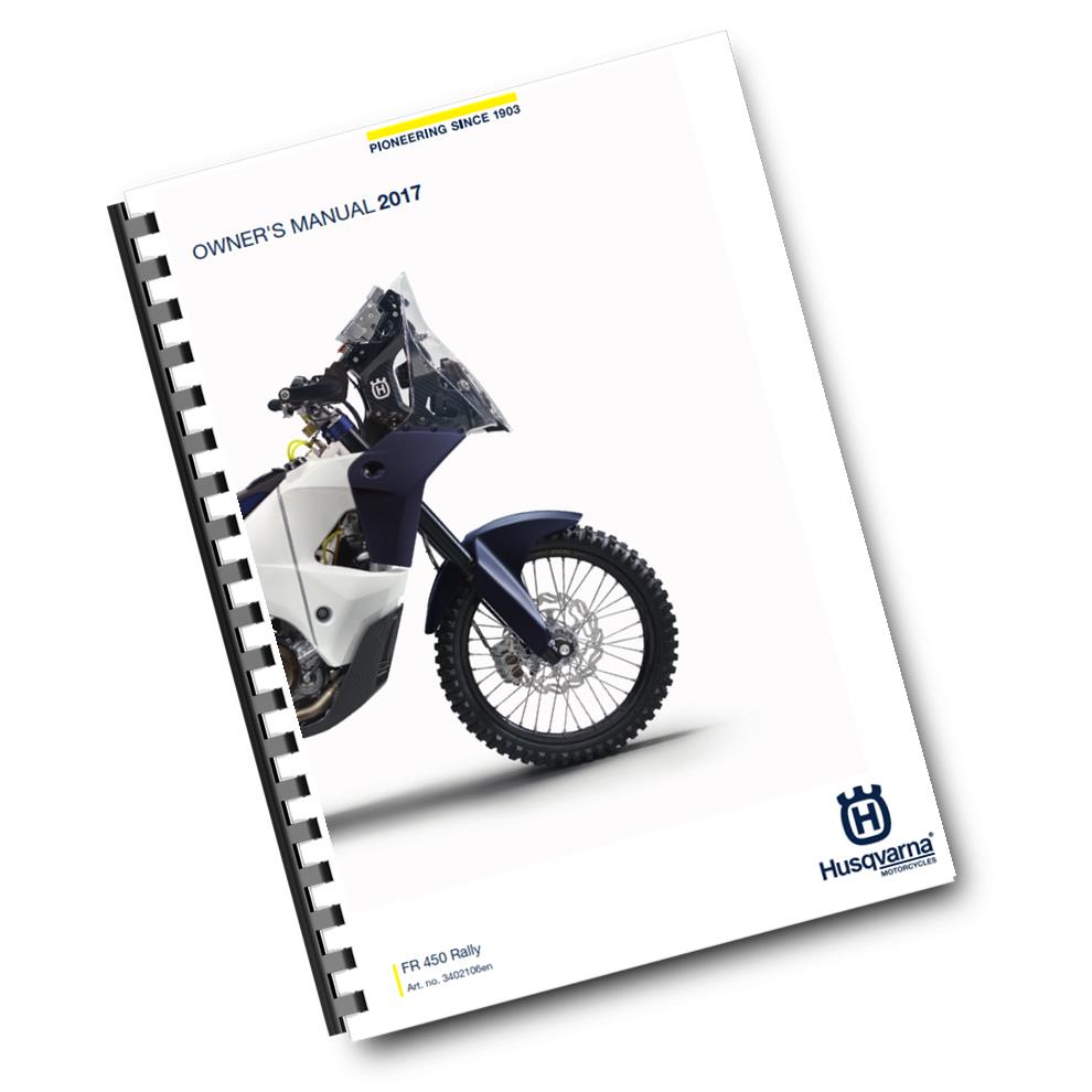 Official Husqvarna 2017 FR 450 Rally Owners Manual (Digital & Physical Copy)