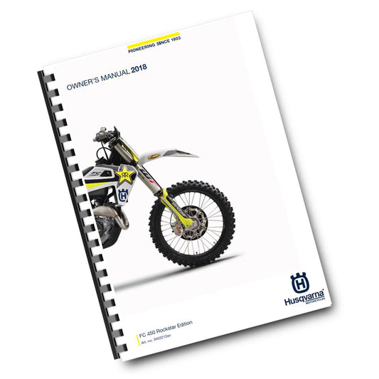 Official Husqvarna 2018 FC 450 Rockstar Edition Owners Manual (Digital & Physical Copy)