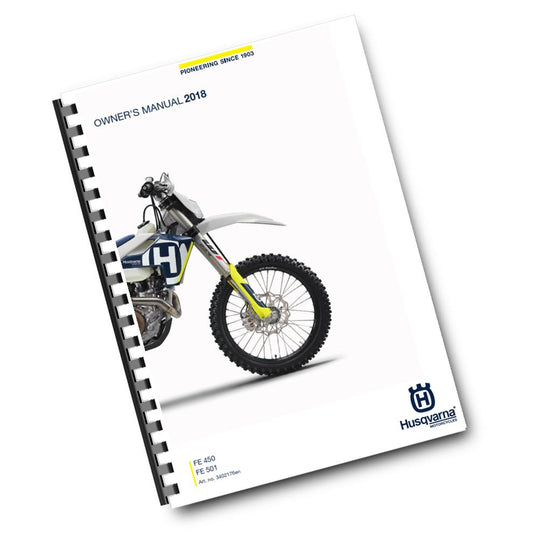 Official Husqvarna 2018 FE 450 & FE 501 Owners Manual (Digital & Physical Copy)