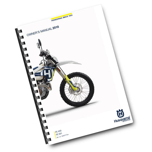 Official Husqvarna 2018 FE 450 & FE 501 US Owners Manual (Digital & Physical Copy)