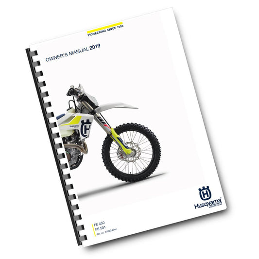 Official Husqvarna 2019 FE 450 & FE 501 Owners Manual (Digital & Physical Copy)