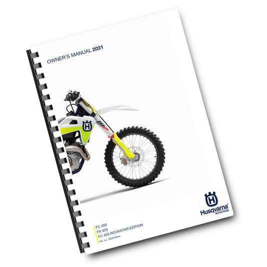 Official Husqvarna 2021 FC 450 & Rockstar Edition, FX 450 Owners Manual (Digital & Physical Copy)
