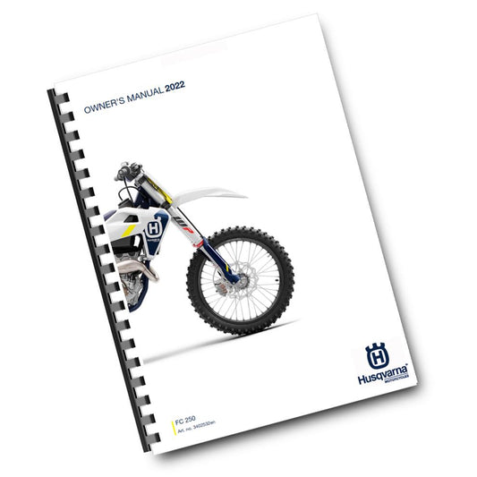 Official Husqvarna 2022 FC 250 Owners Manual (Digital & Physical Copy)
