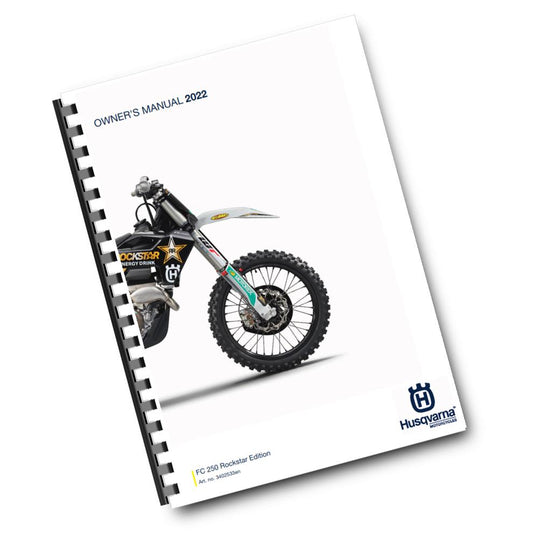 Official Husqvarna 2022 FC 250 Rockstar Edition Owners Manual (Digital & Physical Copy)