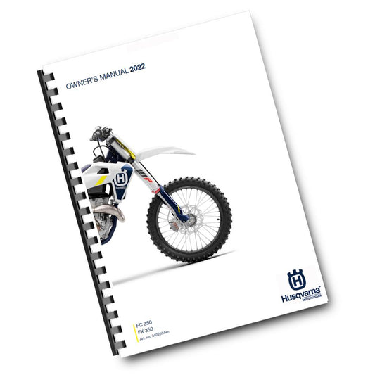 Official Husqvarna 2022 FC 350 & FX 350 Owners Manual (Digital & Physical Copy)