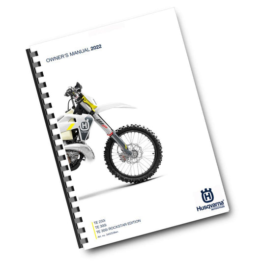 Official Husqvarna 2022 TE 250i, TE 300i & Rockstar Edition Owners Manual (Digital & Physical Copy)