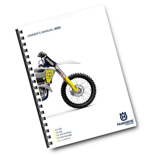 Official Husqvarna 2023 FC 350 & Heritage, FX 350 & Heritage Owners Manual (Digital & Physical Copy)