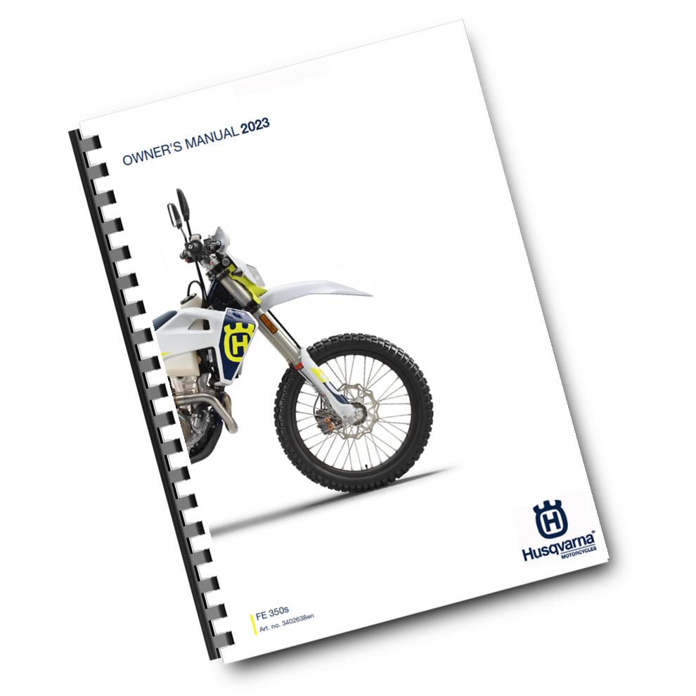 Official Husqvarna 2023 FE 350s Owners Manual (Digital & Physical Copy)