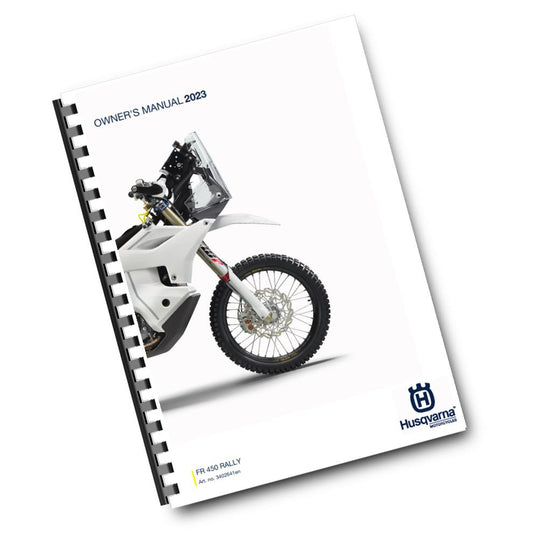 Official Husqvarna 2023 FR 450 Rally Owners Manual (Digital & Physical Copy)