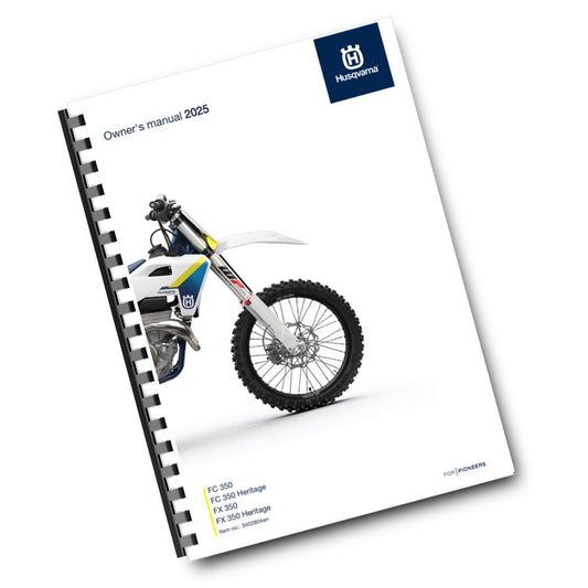 Official Husqvarna 2025 FC 350 & Heritage, FX 350 & Heritage Owners Manual (Digital & Physical Copy)