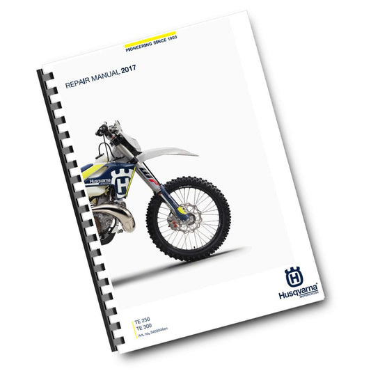 Official Husqvarna 2017 TE 250 & TE 300 Service Manual (Digital & Physical Copy)