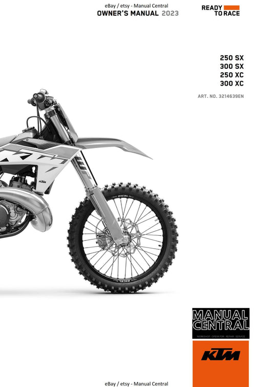 2023 OWNERS MANUAL - KTM 250 300 SX XC - REPRINT