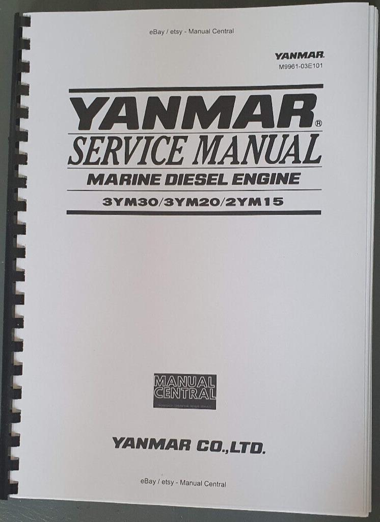 YANMAR SERVICE MANUAL - MARINE DIESEL ENGINE - 3YM30 3YM20 2YM15 - 2005 EDITION