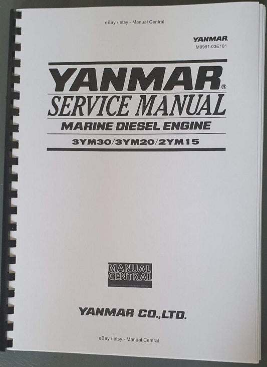 YANMAR SERVICE MANUAL - MARINE DIESEL ENGINE - 3YM30 3YM20 2YM15 - 2005 EDITION