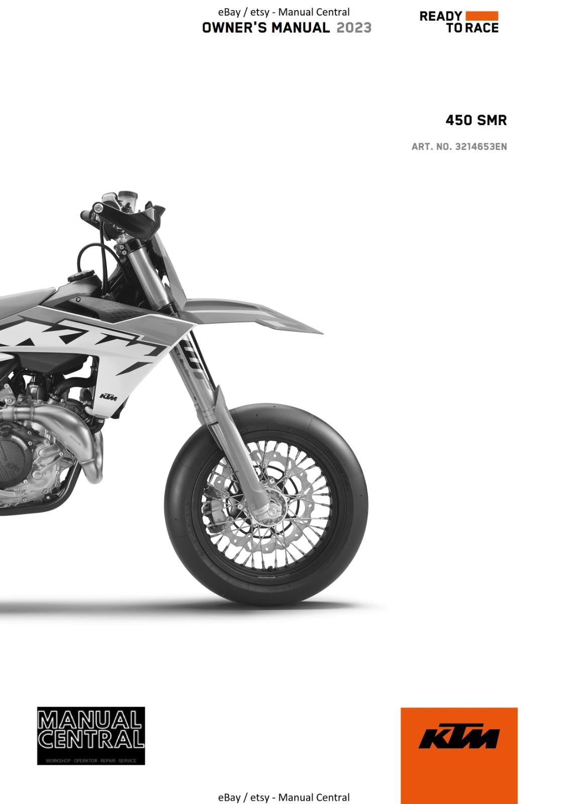 2023 OWNERS MANUAL - KTM 450 SMR - REPRINT