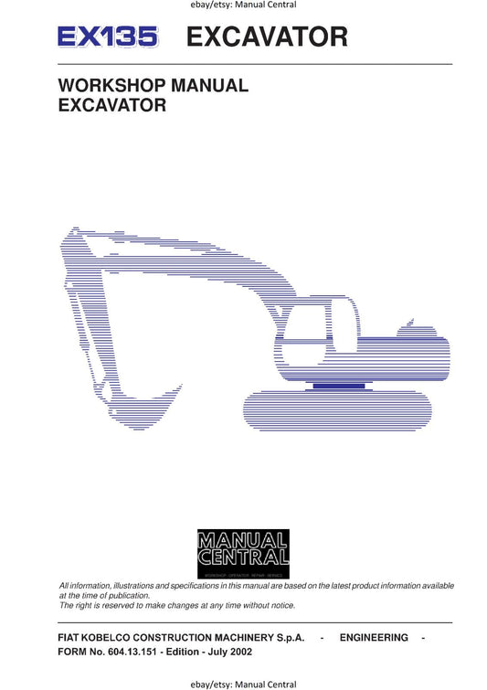 FIAT KOBELCO - EX135 EXCAVATOR - EXCAVATOR WORKSHOP SERVICE MANUAL