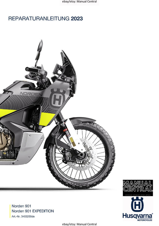 GERMAN LANGUAGE - HUSQVARNA 2023- NORDEN 901 & EXPEDITION - REPARATURANLEITUNG