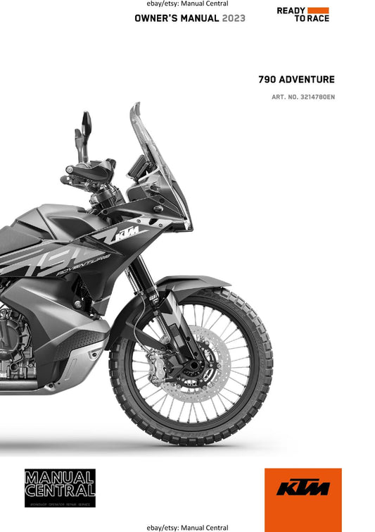 2023 OWNERS MANUAL - KTM 790 ADVENTURE - REPRINT