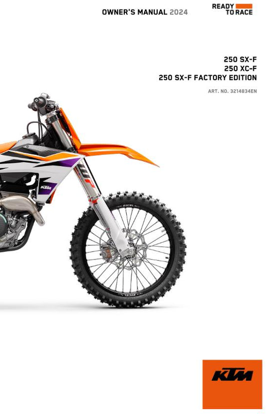 2024 OWNERS MANUAL - KTM 250 XC-F SX-F FACTORY EDITION - REPRINT