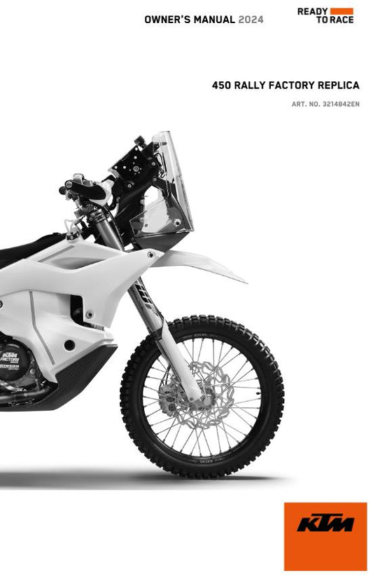 2024 OWNERS MANUAL - KTM 450 RALLY FACTORY REPLICA - REPRINT - INCLUDES WIRING
