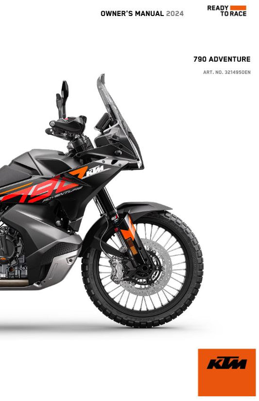 2024 OWNERS MANUAL - KTM 790 ADVENTURE EU - REPRINT