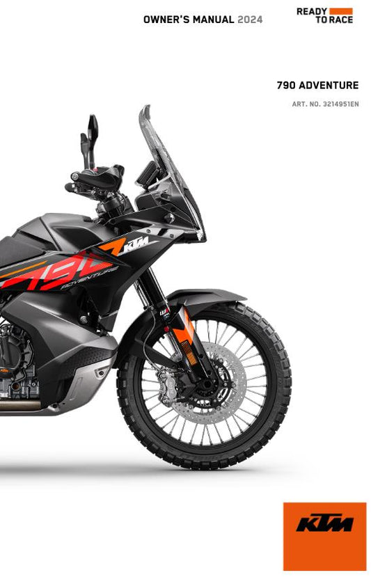 2024 OWNERS MANUAL - KTM 790 ADVENTURE US -  REPRINT