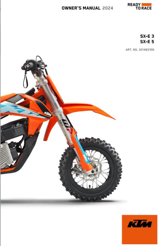 2024 OWNERS MANUAL - KTM SX-E 3 5 - REPRINT