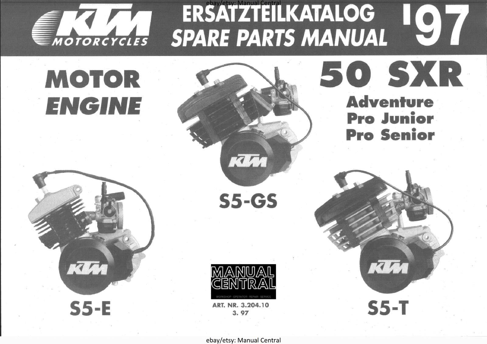 KTM 50 SXR -  S5-E S5-T S5-GS - ENGINE PARTS MANUAL - 03/97 EDITION